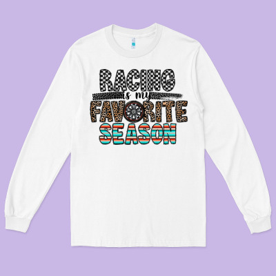 Racing Is My Favorite Season Long Sleeve Tee Designed By Cowhidedigitalart