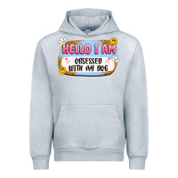 Heather Grey hello i am obsessed with my dog Urban Hoodie - Artiststas