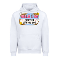 White hello i am obsessed with my dog Urban Hoodie - Artiststas