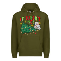 Army Green it wasn't me! christmas cat Premium Hoodie - MaliasSmallBusiness