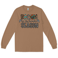 Toasted Coconut Racing Is My Favorite Season Long Sleeve Tee - CowhideDigitalArt