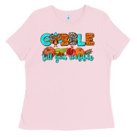 Bubblegum Pink gobble till you wobble Ladies Tee - AdoDesignShop