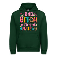 Forest Green bad bitch with bad anxiety Urban Hoodie - Artiststas