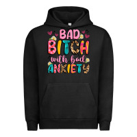 Pigment Black bad bitch with bad anxiety Urban Hoodie - Artiststas