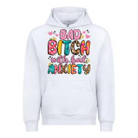 White bad bitch with bad anxiety Urban Hoodie - Artiststas