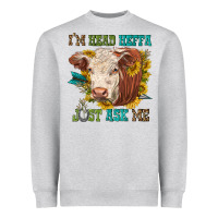Heather Grey im head heffa just ask me Heavyweight Sweatshirt - texasbilliewilder