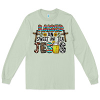 Matcha raised on sweet and tea jesus Long Sleeve Tee - CowhideDigitalArt