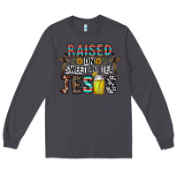 Smoke raised on sweet and tea jesus Long Sleeve Tee - CowhideDigitalArt