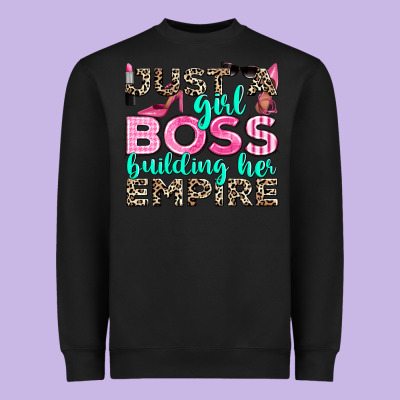 Just A Girl Boss Building Her Empire Heavyweight Sweatshirt Designed By Texasbilliewilder