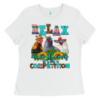 White relax we are all crazy  competition Ladies Tee - AdoDesignShop