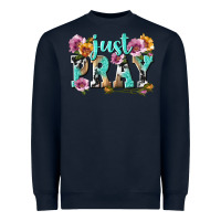 Navy just pray Heavyweight Sweatshirt - texasbilliewilder