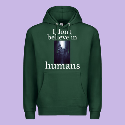 I Don't Believe İn Humans Premium Hoodie Designed By Bettercallsaul