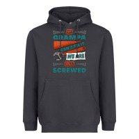 If Grampa Can't Fix It We Are All Screwed Heavyweight Hoodie | Teevron