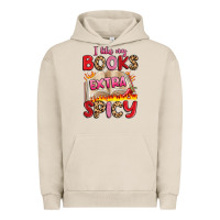 Pigment French Oak i like my books extra spicy Urban Hoodie - Artiststas