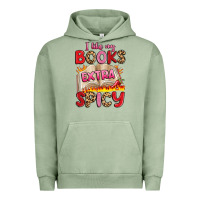 Pigment Oil Green i like my books extra spicy Urban Hoodie - Artiststas