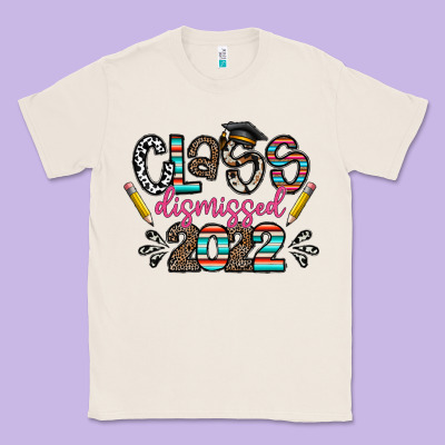 Class Dismissed 2022 Classic Tee Designed By Cowhidedigitalart
