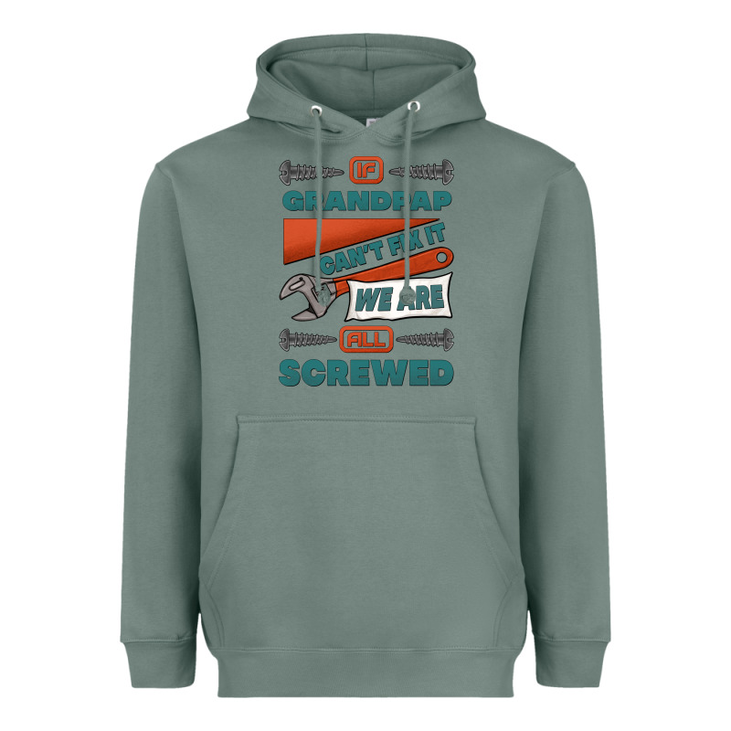 If Grandpap Can't Fix It We Are All Screwed Heavyweight Hoodie by Jasminsmagicworld | Teevron