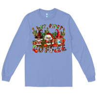 Colony Blue but first coffee Long Sleeve Tee - FaDigitalArtStudio