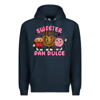 Navy sweeter than pan dulce Premium Hoodie - MaliasSmallBusiness