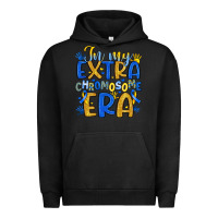 Pigment Black in my extra chromosome era Urban Hoodie - Artiststas