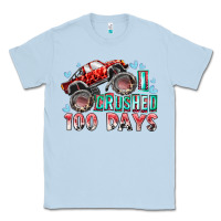 Dusty Blue i crushed 100 days Classic Tee - RacoonDesign