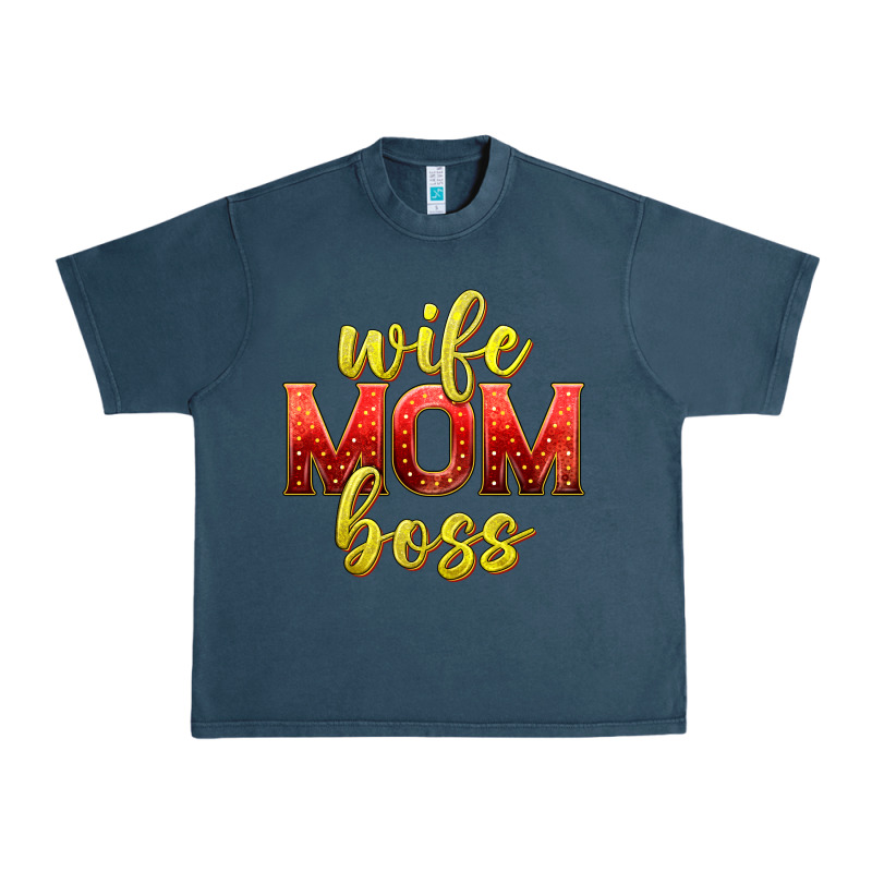 Wife Mom Boss Urban Heavy Tee by texasbilliewilder | Teevron