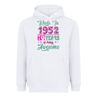Made In 1952, 70 Years Of Being Awesome Kopya Heavyweight Hoodie | Teevron