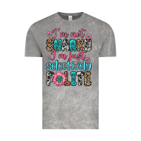 Cloud Rock i m not snarky i m just selectively polite Vintage Tee - Zillion Design Studio