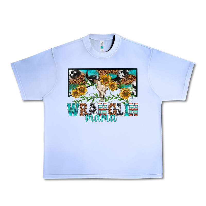 Wranglin Mama Urban Heavy Tee by texasbilliewilder | Teevron