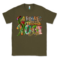 Army Green i roared my way through 100 days Classic Tee - RacoonDesign