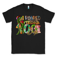 Black i roared my way through 100 days Classic Tee - RacoonDesign