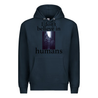 Navy I don't believe i̇n humans Premium Hoodie - Bettercallsaul