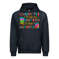 Navy loaded tea because my sarcasm needs to stay hydrat Urban Hoodie - Artiststas