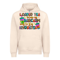 Sandshell loaded tea because my sarcasm needs to stay hydrat Urban Hoodie - Artiststas
