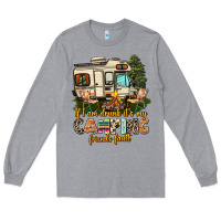 Heather Grey if i am drunk its my camping friends fault Long Sleeve Tee - AdoDesignShop