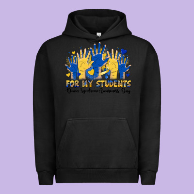 For My Students Down Syndrome Awareness Day Urban Hoodie Designed By Artiststas