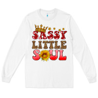 White sassy little soul Long Sleeve Tee - HRA Design Shop
