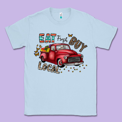 Eat Fresh Buy Local Classic Tee Designed By Cowhidedigitalart