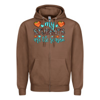 Chestnut my students are the reason Zipper Hoodie - JahusDesignShop