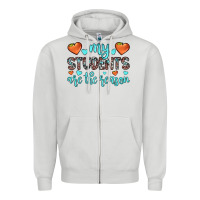 Dove Grey my students are the reason Zipper Hoodie - JahusDesignShop