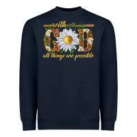 Navy With God all things are possible with daisy Heavyweight Sweatshirt - texasbilliewilder