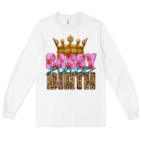 Sassy Since Birth Long Sleeve Tee | Teevron