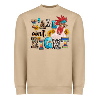 Y'all Ain't Right Crazy Heavyweight Sweatshirt | Teevron