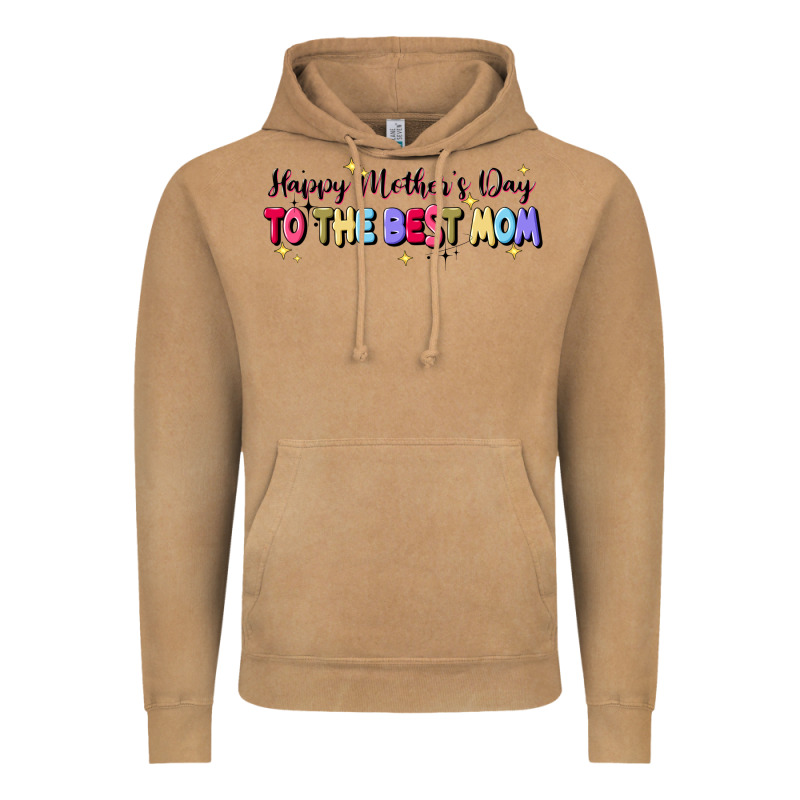 Happy Mother's To The Best Mom Vintage Hoodie by JahusDesignShop | Teevron