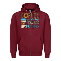 Burgundy coffee gives me teacher powers Zipper Hoodie - JahusDesignShop