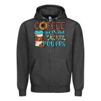 Charcoal Heather coffee gives me teacher powers Zipper Hoodie - JahusDesignShop