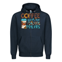Navy coffee gives me teacher powers Zipper Hoodie - JahusDesignShop