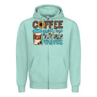 Seafoam coffee gives me teacher powers Zipper Hoodie - JahusDesignShop