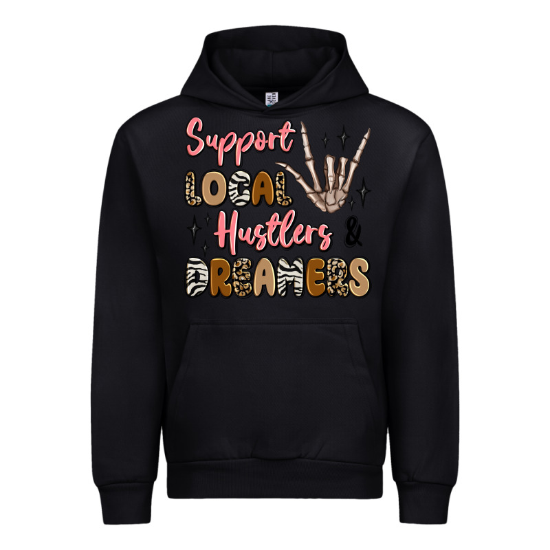 Support Local Hustlers And Dreamers Urban Hoodie by Artiststas | Teevron