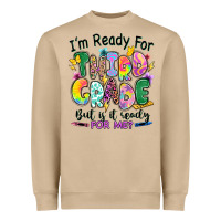 Mushroom I'm ready for third grade but is it ready for me Heavyweight Sweatshirt - RanaPortraitStore